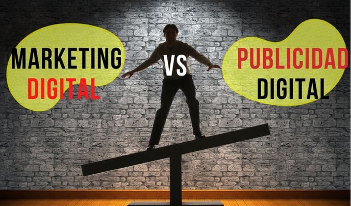 ¿Marketing Digital o Publicidad Digital?