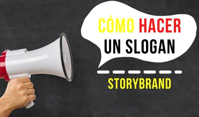 StoryBrand: Cómo Hacer un Slogan